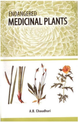 Endangered Medicinal Plants(English, Hardcover, Chaudhuri A. B.)