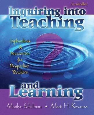 Inquiring into Teaching and Learning(English, Paperback, Sobelman Marilyn)