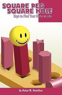 Square Peg Square Hole(English, Paperback, Hamilton Helen M)