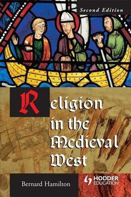 Religion in the Medieval West(English, Paperback, Hamilton Bernard)