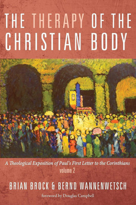 The Therapy of the Christian Body(English, Paperback, Brock Brian)