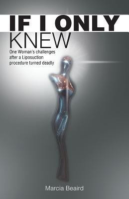 If I Only Knew(English, Paperback, Beaird Marcia)