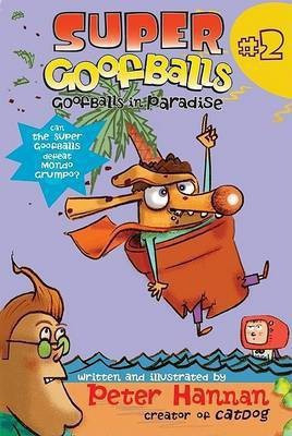 Goofballs in Paradise(English, Paperback, Hannan Peter)