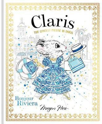 Claris: Bonjour Riviera(English, Hardcover, Hess Megan)