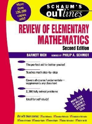 Schaum's Outline of Review of Elementary Mathematics(English, Paperback, Schmidt Philip)
