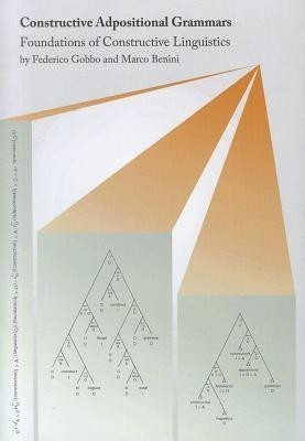 Constructive Adpositional Grammars(English, Hardcover, Benini Marco)