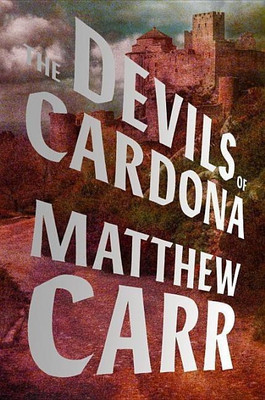 The Devils of Cardona(English, Hardcover, Carr Matthew)