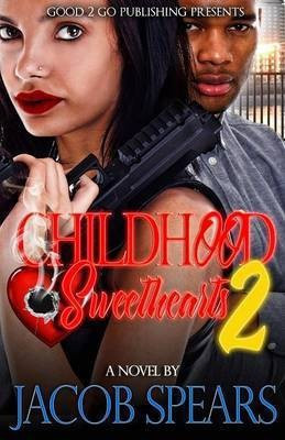 Childhood Sweethearts 2(English, Paperback, Spears Jacob)