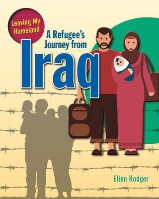 A Refugee's Journey from Iraq(English, Paperback, Ellen Rodger)