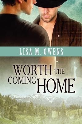 Worth the Coming Home Volume 1(English, Paperback, Owens Lisa M.)