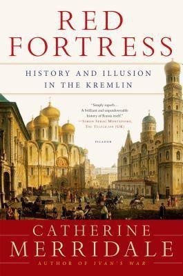 Red Fortress(English, Paperback, Merridale Catherine)