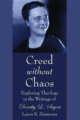 Creed without Chaos(English, Paperback, Simmons Laura K)