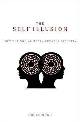 The Self Illusion(English, Hardcover, Hood Bruce Professor)