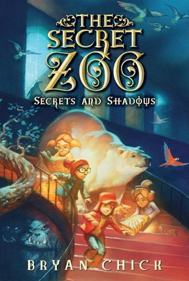 The Secret Zoo: Secrets and Shadows(English, Paperback, Chick Bryan)