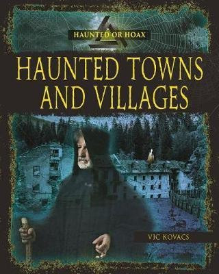 Haunted Towns Villages(English, Paperback, Vic Kovacs)