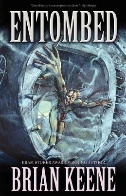 Entombed(English, Paperback, Keene Brian)