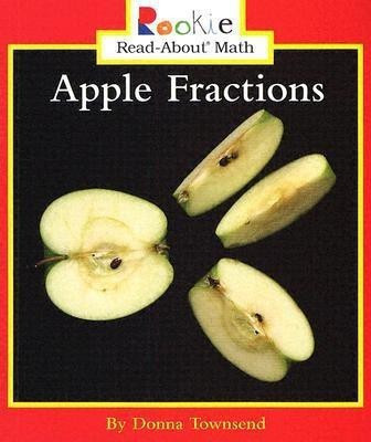 Rookie Read About Math- Apple Fractions(English, Paperback, Townsend Donna)