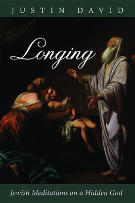 Longing(English, Paperback, David Justin)