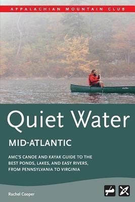 Amc's Quiet Water Mid-Atlantic(English, Paperback, Cooper Rachel)