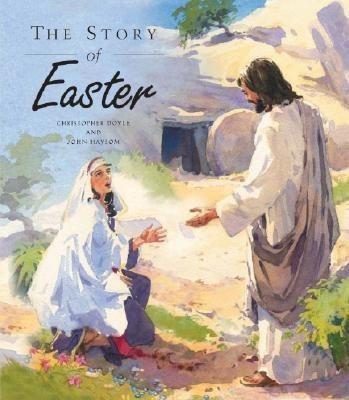 The Story of Easter(English, Paperback, Doyle Christopher Professor)