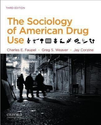 The Sociology of American Drug Use(English, Paperback, Faupel Charles E)