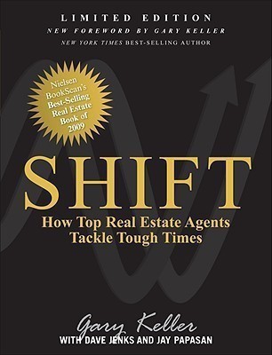 SHIFT: How Top Real Estate Agents Tackle Tough Times(English, Hardcover, Keller Gary)