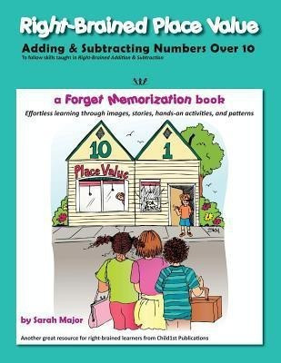 Right-Brained Place Value(English, Paperback, Major Sarah)