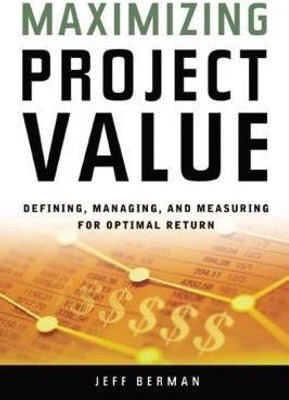 Maximizing Project Value(English, Paperback, Berman Jeff)