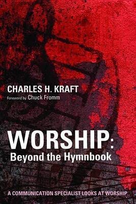 Worship(English, Paperback, Kraft Charles H Dr)