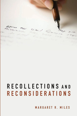 Recollections and Reconsiderations(English, Paperback, Miles Margaret R)