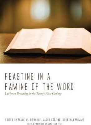 Feasting in a Famine of the Word(English, Hardcover, unknown)