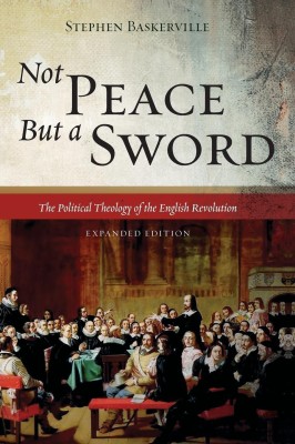 Not Peace But a Sword(English, Hardcover, Baskerville Stephen)