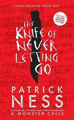 The Knife of Never Letting Go(English, Hardcover, Ness Patrick)