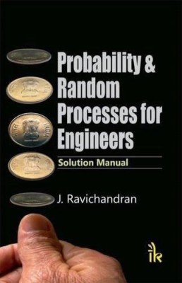 Probability and Random Processes for Engineers(English, Paperback, Ravichandran J.)