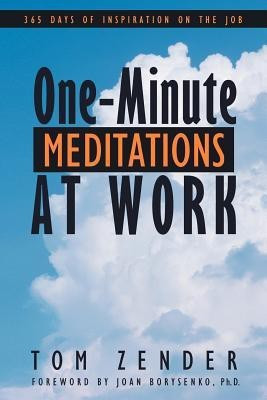 One-Minute Meditations at Work(English, Paperback, Zender Tom)