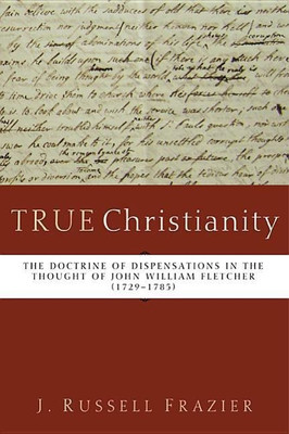 True Christianity(English, Hardcover, Frazier J Russell)