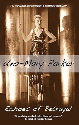 Echoes of Betrayal(English, Hardcover, Parker Una-Mary)