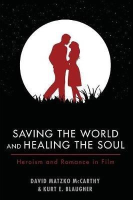 Saving the World and Healing the Soul(English, Paperback, McCarthy David M)