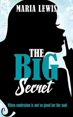 The Big Secret(English, Paperback, Lewis Maria)