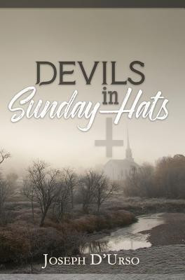 Devils in Sunday Hats(English, Hardcover, D'Urso Joseph)