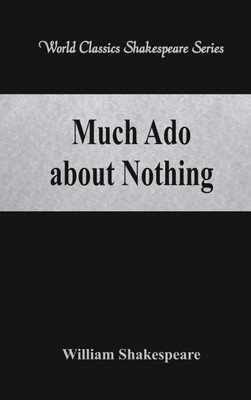 Much Ado about Nothing(English, Paperback, Shakespeare William)