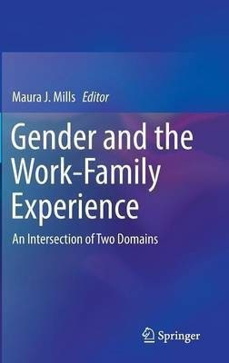 Gender and the Work-Family Experience(English, Hardcover, unknown)