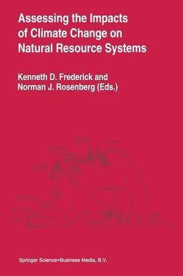 Assessing the Impacts of Climate Change on Natural Resource Systems(English, Paperback, unknown)