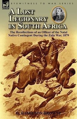 A Lost Legionary in South Africa(English, Paperback, Hamilton-Browne G)