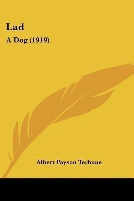 Lad(English, Paperback, Terhune Albert Payson)