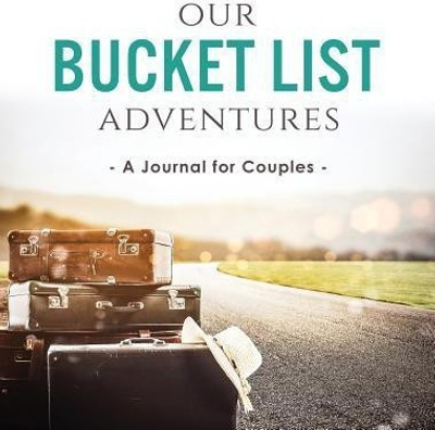 Our Bucket List Adventures(English, Hardcover, Kusi Ashley)