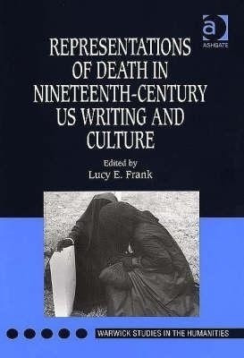 Representations of Death in Nineteenth-century US Writing and Culture(English, Hardcover, unknown)