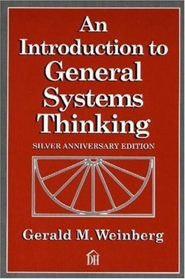 An Introduction to General Systems Thinking(English, Paperback, Weinberg Gerald M.)