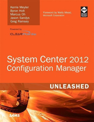 System Center 2012 Configuration Manager (SCCM) Unleashed(English, Paperback, Meyler Kerrie)