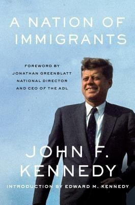 A Nation of Immigrants(English, Paperback, Kennedy John F)